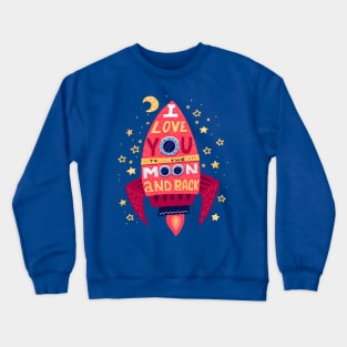 To The Moon And Back Crewneck Sweatshirt